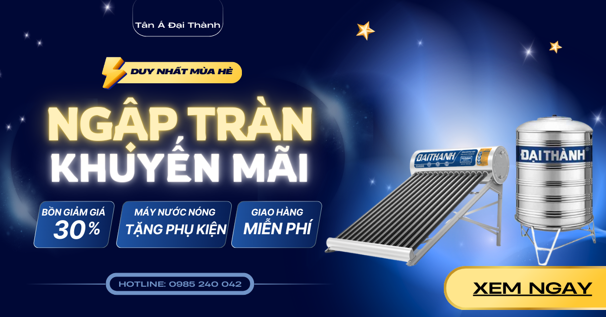Máy nước nóng năng lượng mặt trời Đại Thành